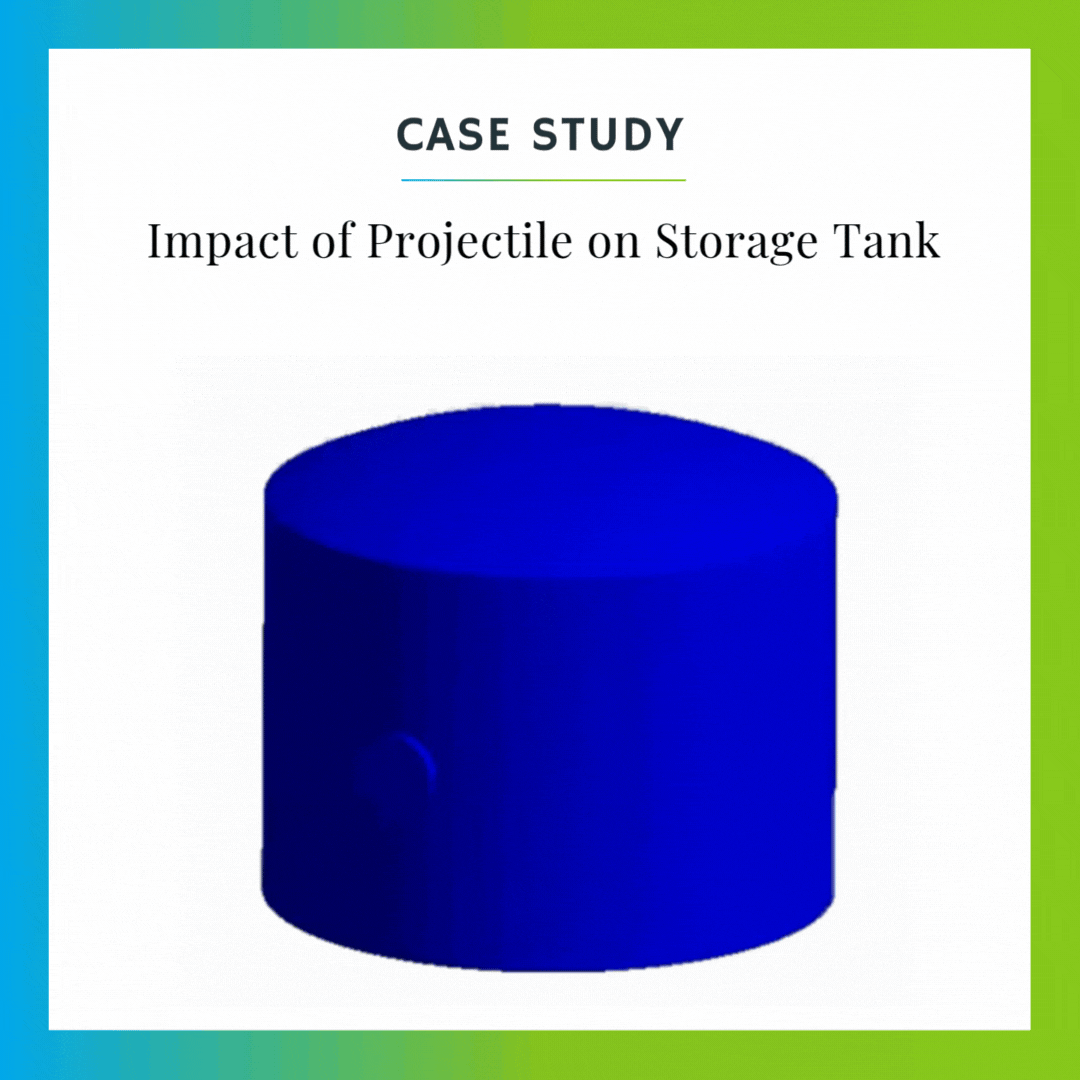 Impact of Projectile on Storage Tank